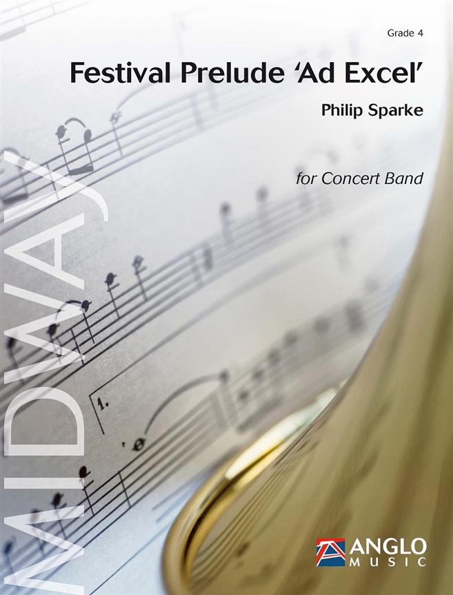 Festival Prelude 'Ad Excel' - pro velký dechový orchestr